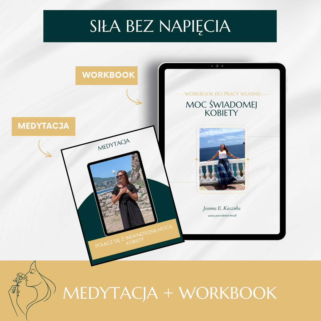 Siła bez Napięcia | Medytacja + Workbook